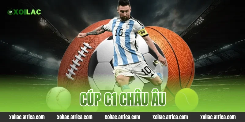 cúp c1 châu âu