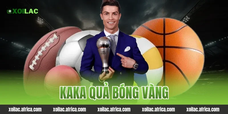 kaka quả bóng vàng