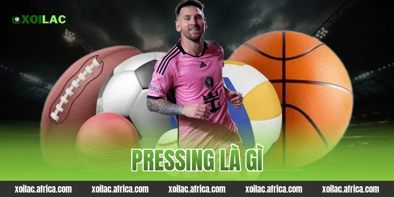 pressing là gì